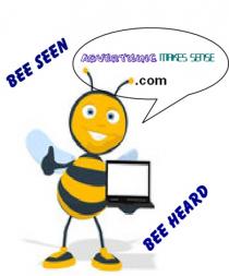 ADVERTISING MAKES SENSE .com BEE SEEN BEE HEARD