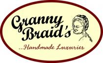 Granny Braid's ...Handmade Luxuries