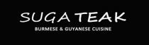 Suga Teak Burmese & Guyanese Cuisine