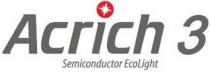Acrich 3 Semiconductor EcoLight