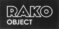 RAKO OBJECT