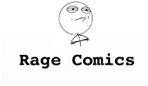 RAGE COMICS