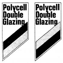 POLYCELL DOUBLE GLAZING