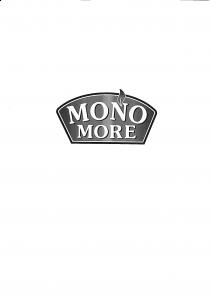 MONO MORE