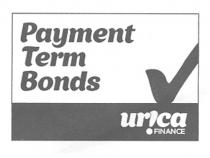 Payment Term Bonds urica FINANCE