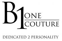 B1 ONE COUTURE DEDICATED 2 PERSONALITY