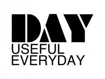 DAY - USEFUL EVERYDAY