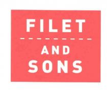 FILET AND SONS