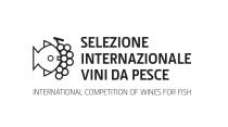 SELEZIONE INTERNAZIONALE VINI DA PESCE INTERNATIONAL COMPETITION OF WINES FOR FISH