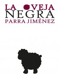 LA OVEJA NEGRA PARRA JIMÉNEZ