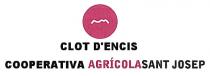 CLOT D'ENCIS COOPERATIVA AGRÍCOLASANT JOSEP