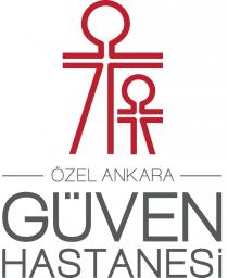 ÖZEL ANKARA GÜVEN HASTANESI