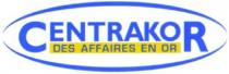 CENTRAKOR DES AFFAIRES EN OR