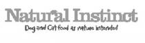 Natural Instinct Dog and Cat food as nature intended