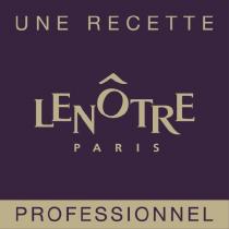 UNE RECETTE LENOTRE PARIS PROFESSIONNEL