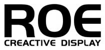 ROE CREACTIVE DISPLAY