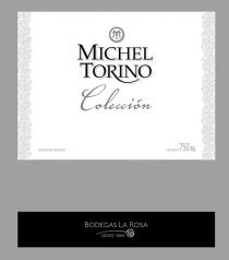 MICHEL TORINO Colección BODEGAS LA ROSA