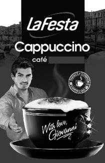 La Festa Cappuccino cafe With love, Giovanni