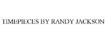 TIMEPIECES BY RANDY JACKSON