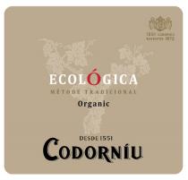 ECOLÓGICA MÈTODE TRADICIONAL ORGANIC DESDE 1551 CODORNIU