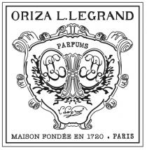 ORIZA L. LEGRAND PARFUMS MAISON FONDÉE EN 1720 . PARIS