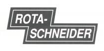 ROTA-SCHNEIDER