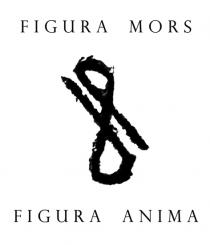 FIGURA MORS FIGURA ANIMA