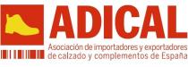 ADICAL ASOCIACION DE IMPORTADORES Y EXPORTADORES DE CALZADO Y COMPLEMENTOS DE ESPAÑA