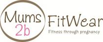 Mums 2b FitWear Fitness through pregnancy