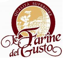 Le Farine del Gusto QUALITA SUPERIORE