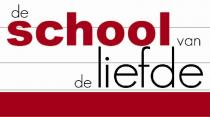 DE SCHOOL VAN DE LIEFDE