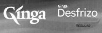 Ginga Desfrizo REGULAR