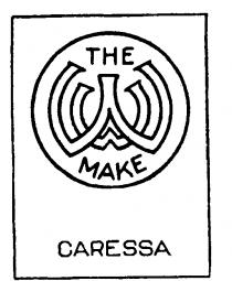 THE WW MAKE CARESSA