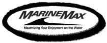 MARINEMAX Maximizing Your Enjoyment on the Water