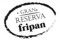 GRAN RESERVA FRIPAN