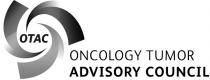 OTAC ONCOLOGY TUMOR ADVISORY COUNCIL