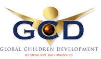 GCD GLOBAL CHILDREN DEVELOPMENT RESTORING HOPE, FULFILLING DESTINY