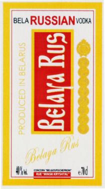 BELARUSSIAN VODKA Belaya Rus PRODUCED IN BELARUS CONCERN 