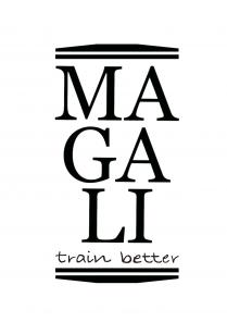 MAGALI TRAIN BETTER