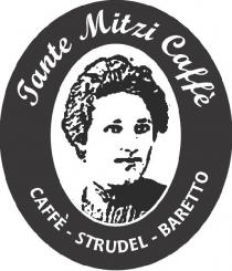 Tante Mitzi Caffè CAFFÈ - STRUDEL - BARETTO