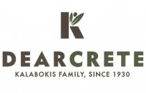 DEARCRETE KALABOKIS FAMILY, SINCE 1930