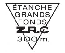 ÉTANCHE GRANDS FONDS Z.R.C 300m.