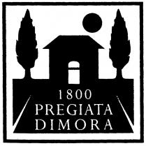 1800 PREGIATA DIMORA