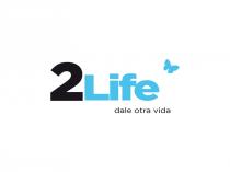 2Life dale otra vida