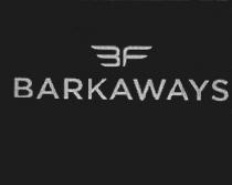 3F BARKAWAYS