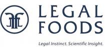 LEGAL FOODS Legal Instinct. Scientific Insight.