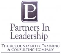 PIL PARTNERS IN LEADERSHIP THE ACCOUNTABILITY TRAINING & CONSULTING COMPANY