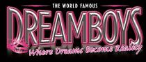 THE WORLD FAMOUS DREAMBOYS Where Dreams Become Reality