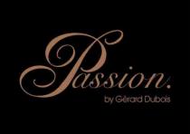 Passion. by Gérard Dubois