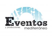 Eventos y producciones mediterráneo